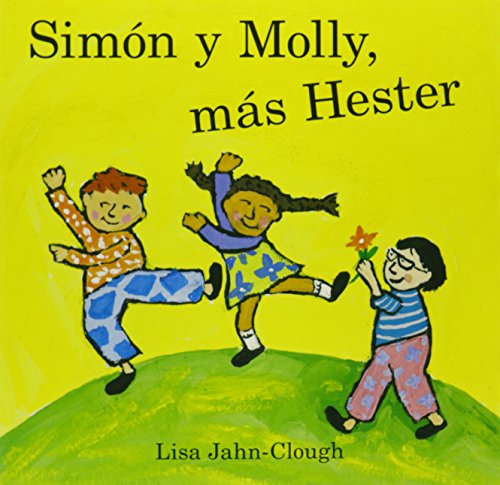 Senderos EstÃ¡ndares Comunes Read Aloud Grade K SimÃ³n y Molly, mÃ¡s Hester (Unit5,Book 21)