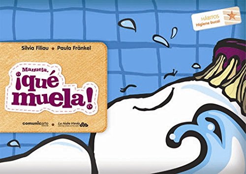 Senderos EstÃ¡ndares Comunes Exemplar Text Grade 3 Manuela, Â¡quÃ© Muela!