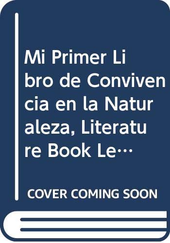 Senderos EstÃ¡ndares Comunes Exemplar Text Grade 4 Mi primer libro de convivenciaen la naturaleza
