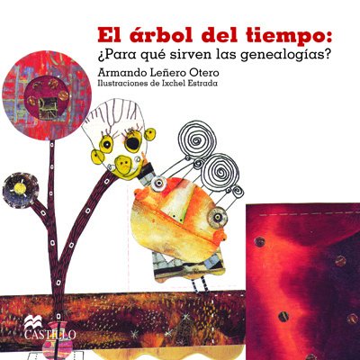 Senderos EstÃ¡ndares Comunes Exemplar Text Grade 5 El Ã¡rbol del tiempo:Â¿Para quÃ¨ sirven las genealogÃ­as?