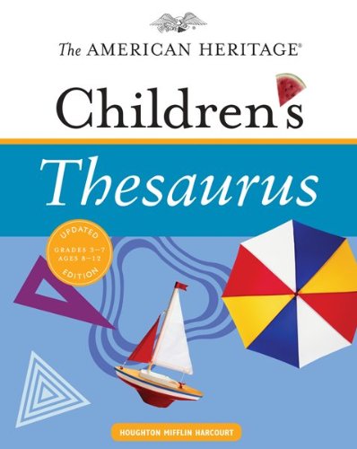The American Heritage Children's Thesaurus Hellweg, Paul and American Heritage Publishing Company