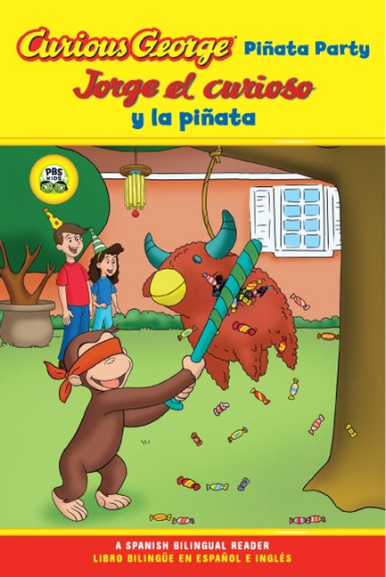 Curious George Pinata Party/Jorge el curioso y la pinata: Bilingual English-Spanish