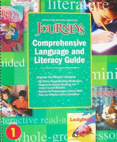 Journeys: Comprehensive Language and Literacy Guide, Grade 1 [Spiral-bound] Irene C. Fountas