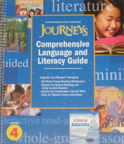 Journeys: Comprehensive Language and Literacy Guide Grade 4 [Spiral-bound]