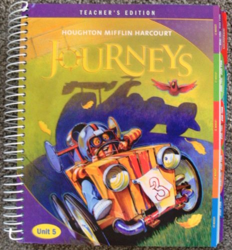 Journeys: Teacher's Edition Volume 5 Grade 3 2011 [Spiral-bound] Houghton Mifflin