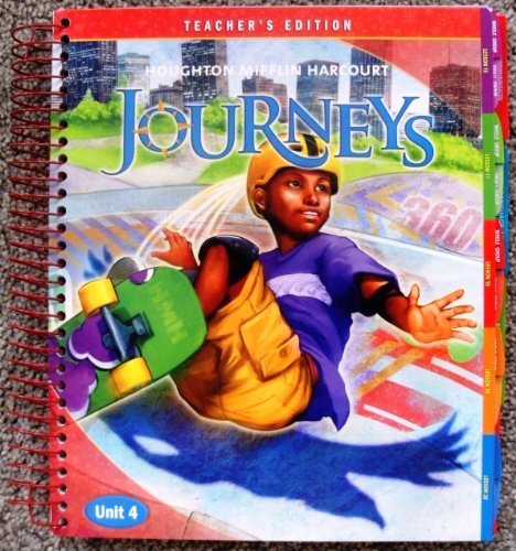 Journeys: Teacher's Edition Volume 4 Grade 6 2011 [Spiral-bound] Houghton Mifflin