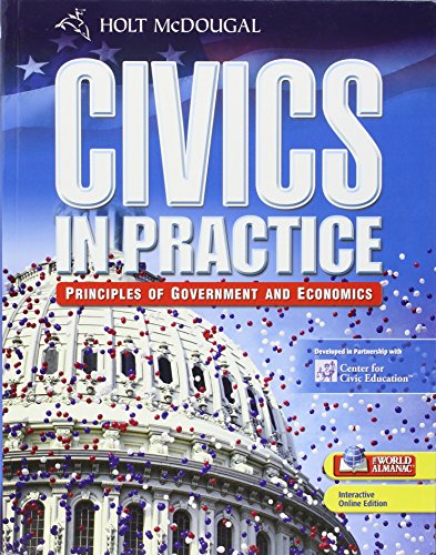 Civics in Practice: Student Edition 2011 [Hardcover] HOLT MCDOUGAL