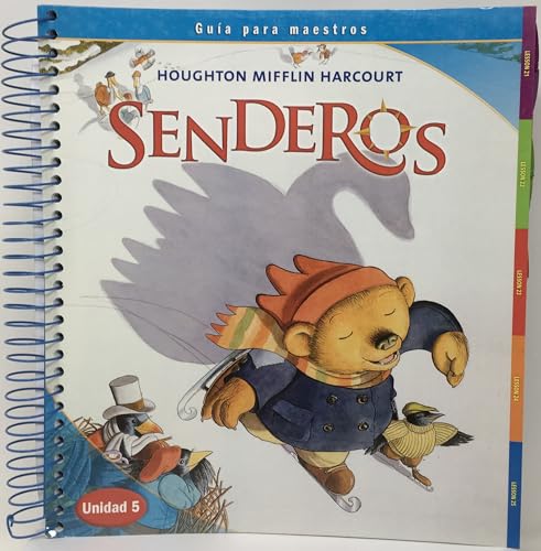 Senderos Unidad 5 Grado K Guia Para Maestros [Spiral-bound] Houghton Mifflin Harcourt