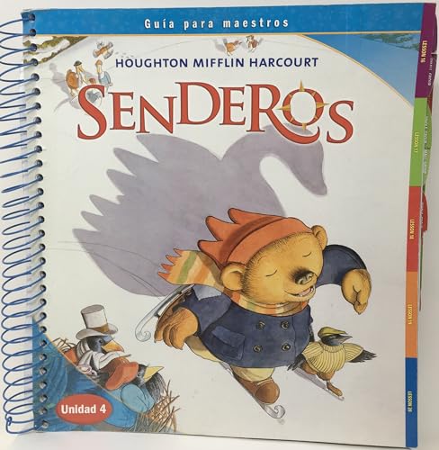 Senderos Unidad 4 Grado K Guia Para Maestros [Spiral-bound] Houghton Mifflin Harcourt