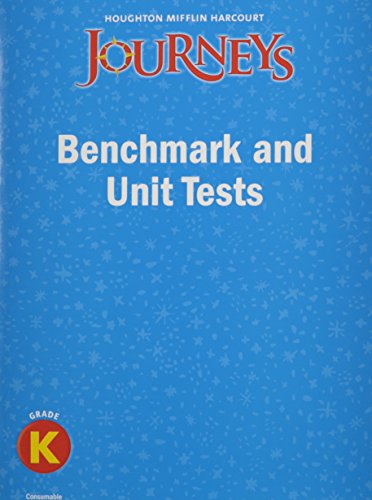 Journeys: Benchmark and Unit Tests Consumable Grade K [Paperback] Harcourt