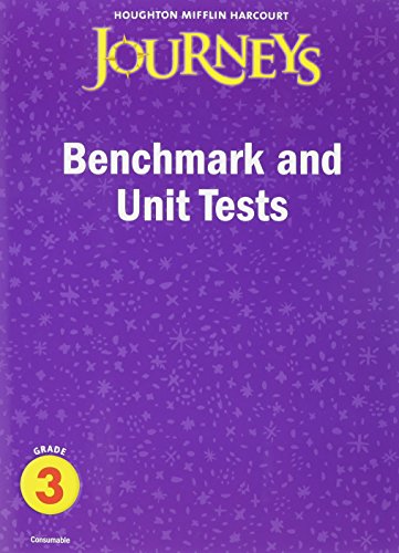 Journeys: Benchmark and Unit Tests Consumable Grade 3 [Paperback] Houghton Mifflin