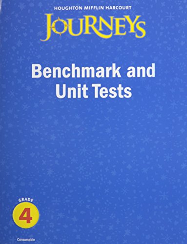 Journeys: Benchmark and Unit Tests Consumable Grade 4 [Paperback] Houghton Mifflin