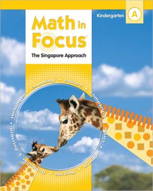 Math in Focus: Singapore Math Student Pack Grade K 2009