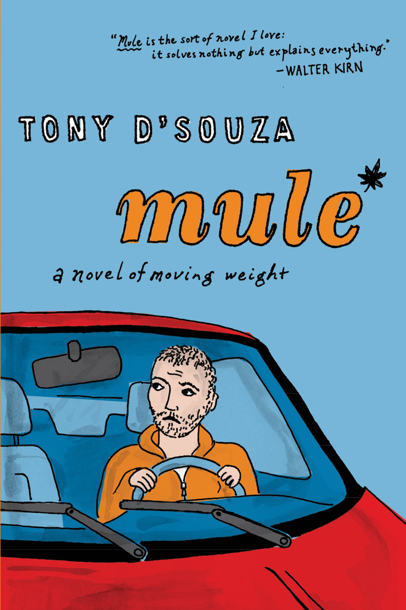 Mule: A Novel of Moving Weight