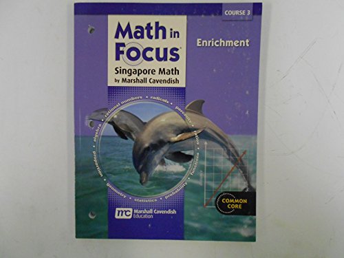 Math in Focus: Singapore Math Enrichment Book Course 3