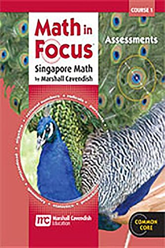 Math in Focus: Singapore Math Assessments Course 1