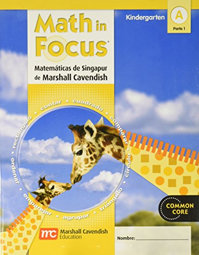 Math in Focus: Singapore Math, Spanish Student Edition Grade K Book A, Part 12012