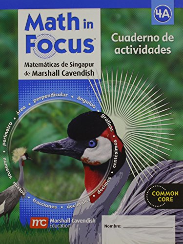 Math in Focus: Singapore Math, Spanish Student Workbook Grade 4 Book A