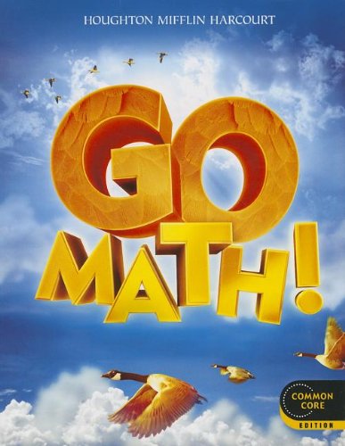 Student Edition Grade 4 2012 (Go Math!) [Paperback] Houghton Mifflin Harcourt