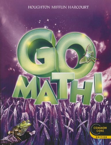 Go Math! Student Edition Grade 3 2012