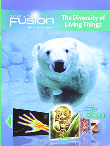 Sciencefusion: Student Edition Interactive Worktext Grades 6-8 Module B: The Diversity of Living Things 2012 [Paperback] DeSpezio