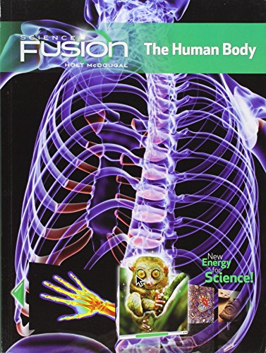 Sciencefusion: Student Edition Interactive Worktext Grades 6-8 Module C: The Human Body 2012 [Paperback] Michael A. DiSpezio