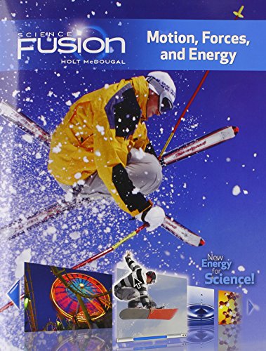 Sciencefusion: Student Edition Interactive Worktext Grades 6-8 Module I: Motion, Forces, and Energy 2012 [Paperback] Houghton Mifflin Harcourt