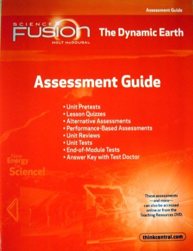 ScienceFusion Assessment Guide Module E Grades 6-8 Module E: The Dynamic Earth