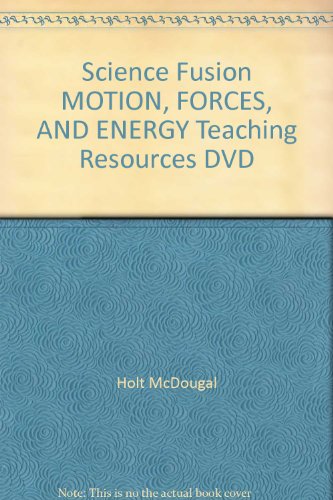 ScienceFusion Teaching Resource DVD, English/Spanish Grades 6-8 Module I: Motion, Forces, and Energy
