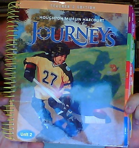 Journeys: Teacher's Edition: Unit 2 Grade 5 2012 [Spiral-bound] HOUGHTON MIFFLIN HARCOURT
