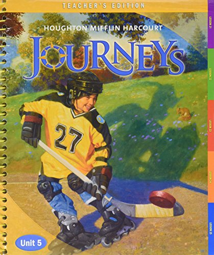 Journeys: Teacher's Edition: Unit 5 Grade 5 2012 [Spiral-bound] Houghton Mifflin Harcourt