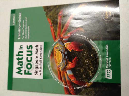 Math in Focus: Singapore Math Transition Guide Course 2
