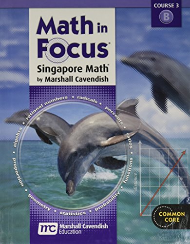 Math in Focus: Singapore Math Student Edition Kit Course 3 2013