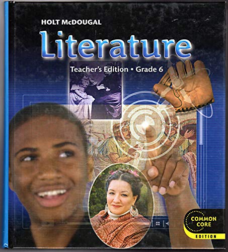 Holt McDougal Literature: Teacher's Edition Grade 6 2012 [Hardcover] Holt McDougal