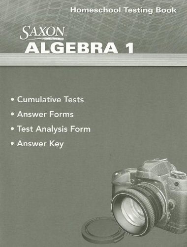 Saxon Algebra 1, 4th Edition Testing Book