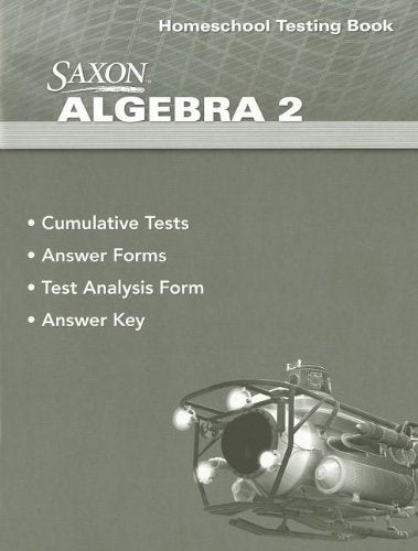 Saxon Algebra 2, 4th Edition Testing Book