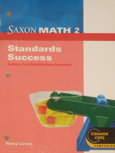 Saxon Math 2 Standards Success Common Core State Standards Companion