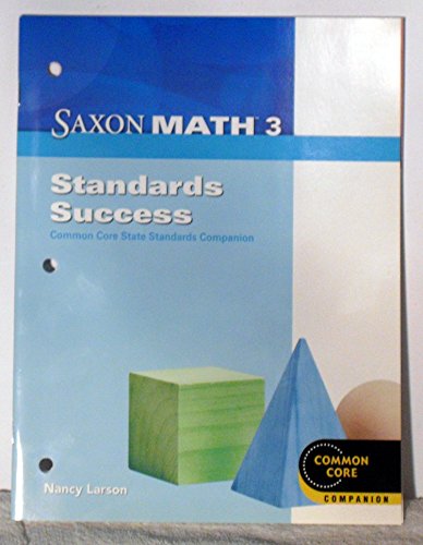 Saxon Math 3 Standards Success Common Core State Standards Companion