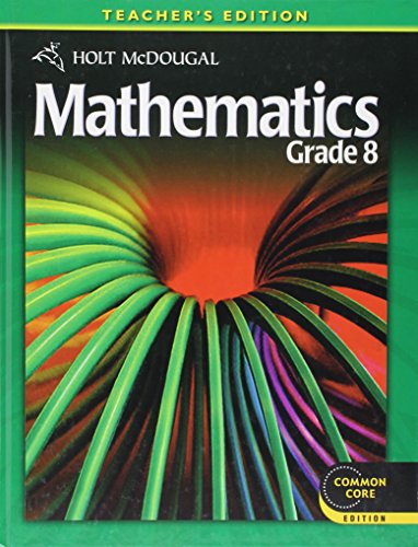 Holt McDougal Mathematics Grade 8, Teacher's Edition [Hardcover] Jennie M. Bennett et al