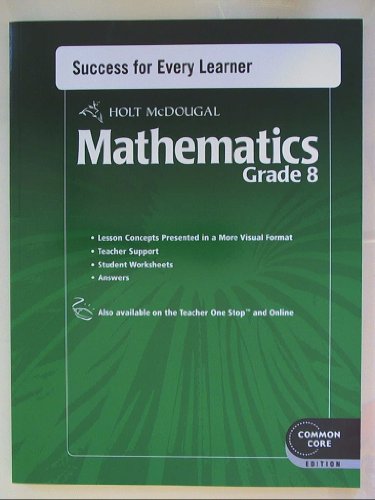 Holt McDougal Mathematics: Success for Every Learner with Answers Grade 8 [Paperback] Holt McDougal
