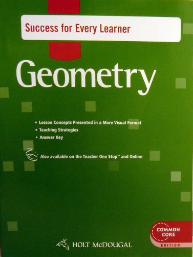 Holt McDougal Geometry: Success for Every Learner with Answers [Paperback] Holt McDougal