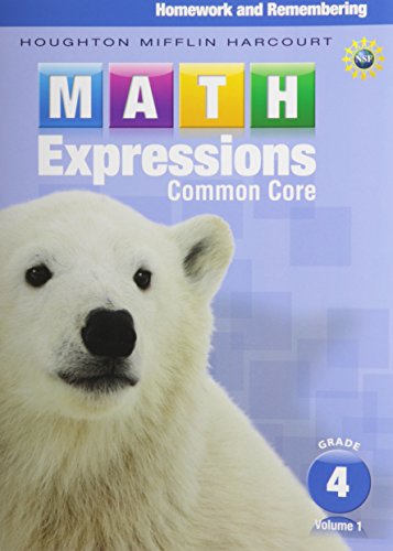 Math Expressions Homework & Remembering, Volume 1 Grade 4