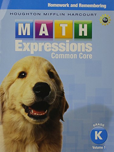 Math Expressions Homework & Remembering, Volume 1 Grade K