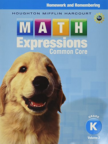 Math Expressions Homework & Remembering, Volume 2 Grade K