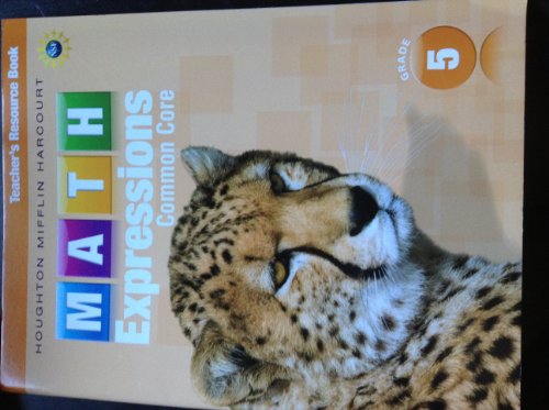 Math Expressions Teacher's Resource Book Grade 5