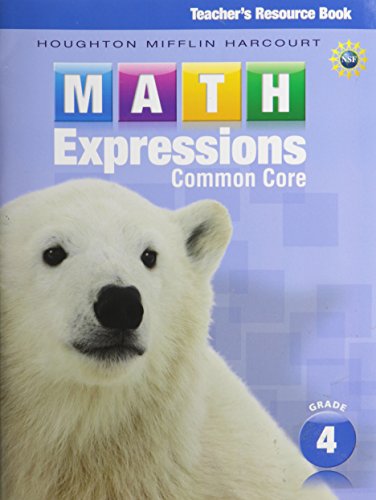 Math Expressions Teacher's Resource Book Grade 4