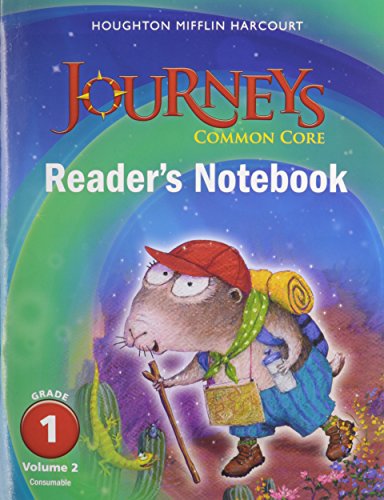 Journeys Common Core Reader's Notebook Consumable Volume 2 Grade 1