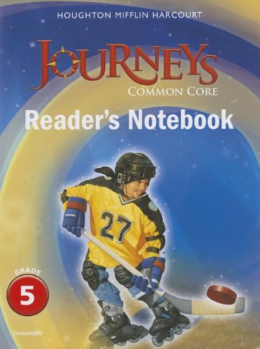 Journeys Common Core Reader's Notebook Consumable Grade 5