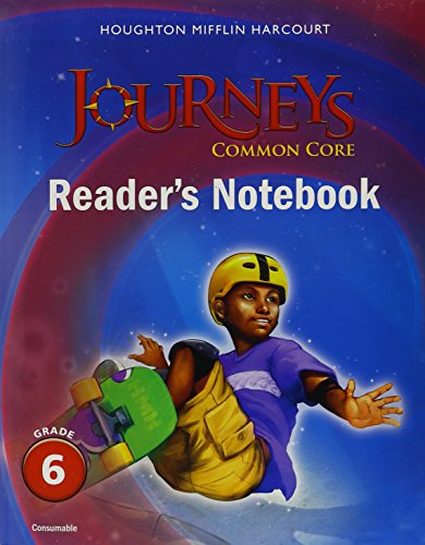 Houghton Mifflin Harcourt Journeys Common Core Reader's Notebook ConsumableGrade 6
