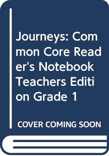 Houghton Mifflin Harcourt Journeys Common Core Reader's Notebook Teachers Edition Grade 1